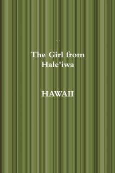 The Girl from Hale'iwa HAWAII