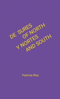 De Sures y Nortes / Of North and South