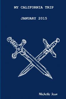 MY CALIFORNIA TRIP JANUARY 2015