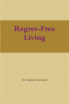 Regret-Free Living