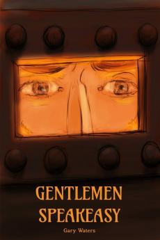Gentlemen Speakeasy