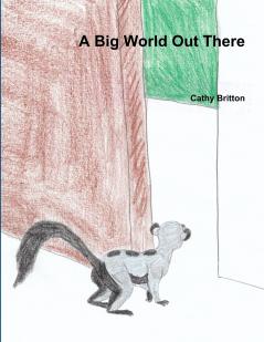 A Big World Out There