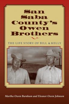 San Saba Countys Owen Brothers