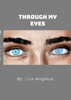 Through My Eyes