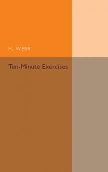 Ten-Minute Exercises