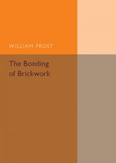 The Bonding of Brickwork