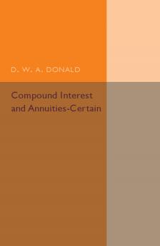 Compound Interest and Annuities-Certain