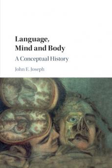 Language Mind and Body