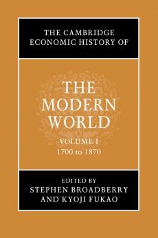The Cambridge Economic History of the Modern World