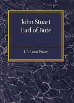 John Stuart Earl of Bute