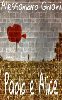 Paolo e Alice