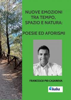 NUOVE EMOZIONI TRA TEMPO SPAZIO E NATURA