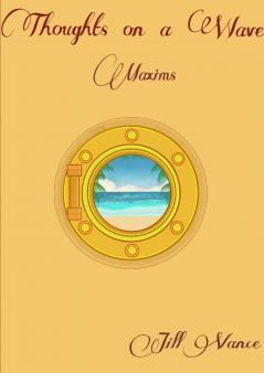Thoughts On a Wave Maxims
