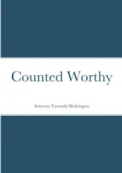 Counted Worthy