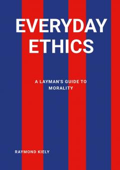 Everyday Ethics