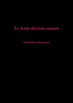 Le ferite dei non amanti