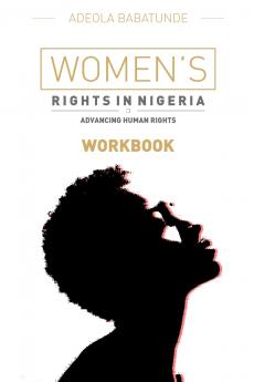 WOMEN'S RIGHTS IN NIGERIA  (WORKBOOK)