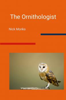 The Ornithologist