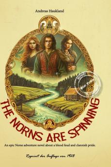 THE NORNS ARE SPINNING Hardcover