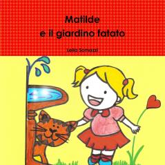 Matilde e il giardino fatato