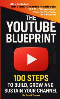 The YouTube Blueprint