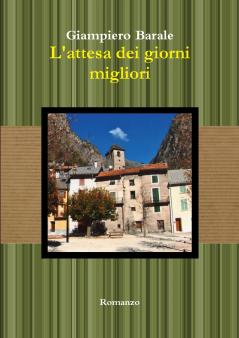 L'attesa dei giorni migliori