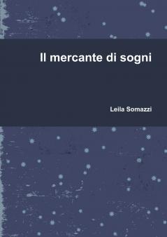 Il mercante di sogni