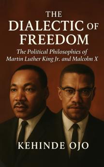 The Dialectic of Freedom