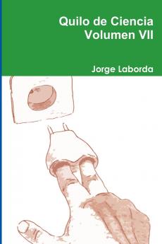 Quilo de Ciencia Volumen VII