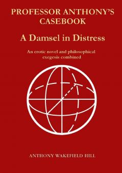 PROFESSOR ANTHONY'S CASEBOOK   A Damsel in Distress