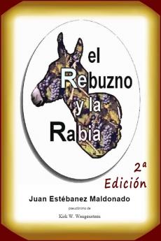 El rebuzno y la rabia