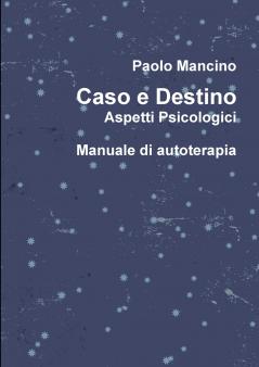 Caso e destino Aspetti psicologici