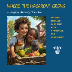 WHERE  THE MACARONI  GROWS