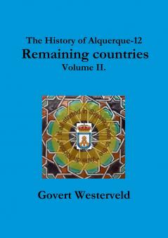 The History of Alquerque-12. Remaining countries. Volume II.