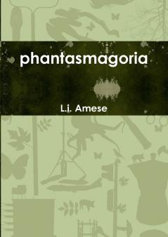 phantasmagoria