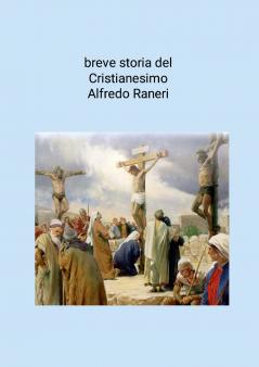 breve storia del Cristianesimo