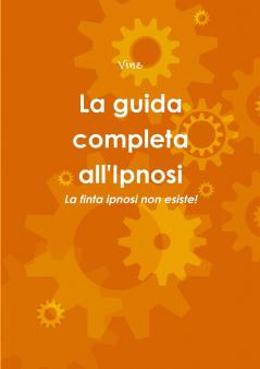 La guida completa all'Ipnosi