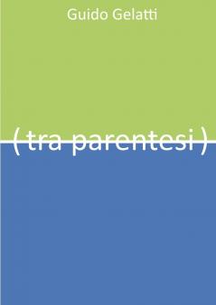 Tra parentesi