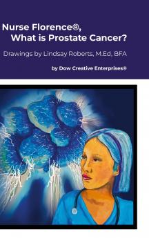 Nurse Florence® What is Prostate Cancer?