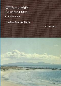 William Auld's La infana raso in Translation  - English Scots & Gaelic