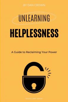 Unlearning Helplessness