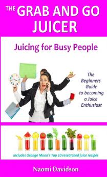 The Grab and Go Juicer