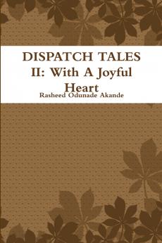 DISPATCH TALES II