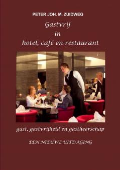 Gastvrij in hotel café en restaurant