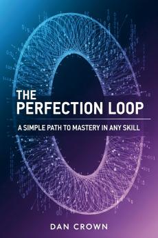 The Perfection Loop