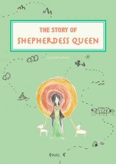 The Story of Shepherdess Queen