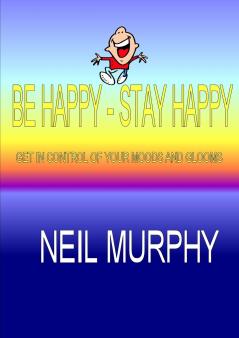 Be Happy - Stay Happy