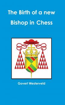 The Birth of a new Bishop in Chess