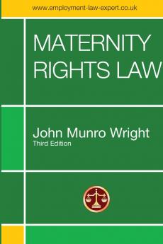 Maternity Rights Law Third Edition
