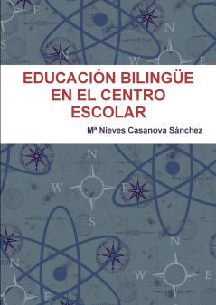 EDUCACIÓN BILINGÜE  EN EL CENTRO ESCOLAR